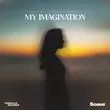 Песня Sander W & Thnked feat. Sönnefelt - My Imagination (Original Mix)