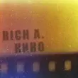 Песня Rich A. - Кино