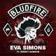 Песня Eva Simons - Bludfire (feat. Sidney Samson)