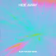 Песня Daya - Hide Away (Alan Walker Remix)