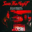 Песня Julian Perretta - Save The Night