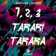 Песня Marc Korn - 1, 2, 3 Tarari Tarara (feat. Semitoo)