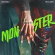 Песня Don Diablo & Felix Jaehn - Monster (VIP Mix)