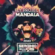 Песня Fly Project - Mandala (DJ Serginio & Lucas Remix)