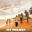 Песня Fly Project - Puerto Rico