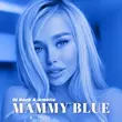 Песня DJ Dark - Mammy Blue (feat. Amelie)