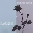 Песня Paul Thomas & Christian Burns - Enjoy The Silence (Extended Mix)