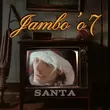 Песня Jambo'o7 - Santa