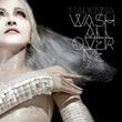 Песня Avicii - Wash All Over Me (feat. Madonna)