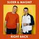 Песня Slider & Magnit - Right Back (Radio Edit)