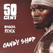 Песня 50 Cent - Candy Shop (Omada Remix)