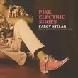 Песня Parov Stelar - Pink Electric Shoes