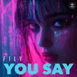 Песня Filv - You Say