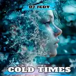 Песня DJ Jedy - Cold Times