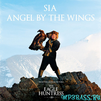 Песня Sia - Angel By The Wings