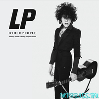 Песня LP - Other People (Swanky Tunes & Going Deeper Remix)