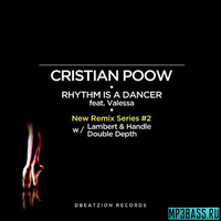 Песня Cristian Poow & Valessa - Rhythm Is A Dancer (Double Depth Remix)