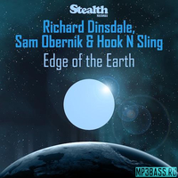 Песня Richard Dinsdale & Sam Obernik - Edge Of The Earth (feat. Hook N Sling)