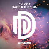 Песня Chuckie - Back In The Club (Original Mix)