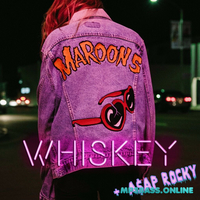 Песня Maroon 5 - Whiskey (feat. A$AP Rocky)