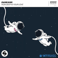 Песня Dankann - How Deep Is Your Love (Extended Mix)