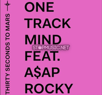 Песня Thirty Seconds To Mars - One Track Mind (feat. A$AP Rocky)