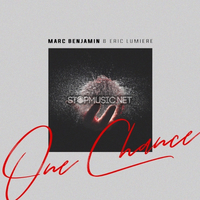 Песня Marc Benjamin - One Chance (feat. Eric Lumiere)