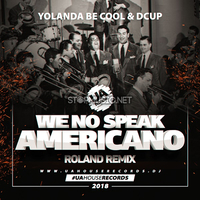 Песня Yolanda Be Cool & DCUP - We No Speak Americano (Roland Remix)