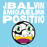 Песня J Balvin - Positivo (feat. Michael Brun)