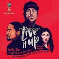 Песня Nicky Jam & Will Smith feat. Era Istrefi - Live It Up (Official Song 2018 FIFA World Cup Russia)