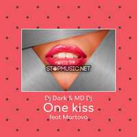 Песня DJ Dark & MD DJ - One Kiss (feat. Martova)