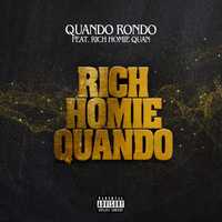 Песня Quando Rondo - Rich Homie Quando (feat. Rich Homie Quan)