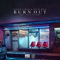 Песня Martin Garrix & Justin Mylo - Burn Out (feat. Dewain Whitmore)