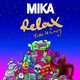 Песня Mika - Relax, Take It Easy (New Radio Edit)