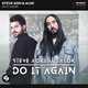 Песня Steve Aoki - Do It Again (feat. Alok)