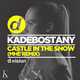 Песня Kadebostany - Castle in the Snow (MHE Extended Remix)